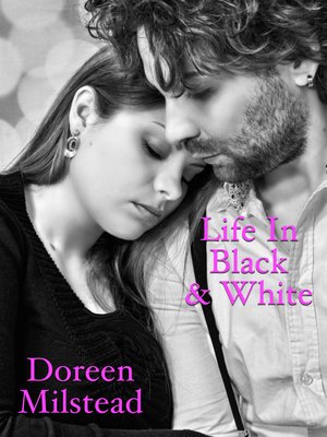 cover image of Life In Black & White